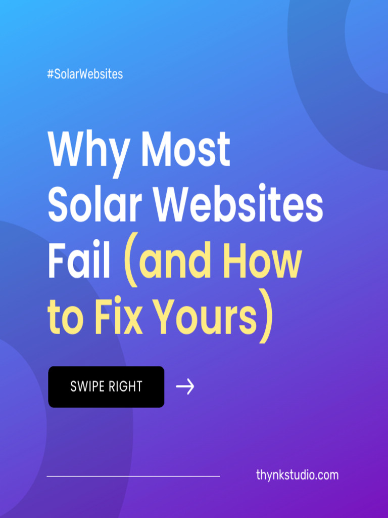 Why Most Solar Websites Fail (And How To Fix Yours) | PDF