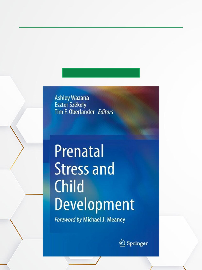 Prenatal Stress and Child Development ISBN 3030601587, 9783030601584 ...