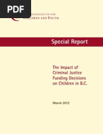 The Impact of Criminal Justice Funding Decisions On Children in B.C.