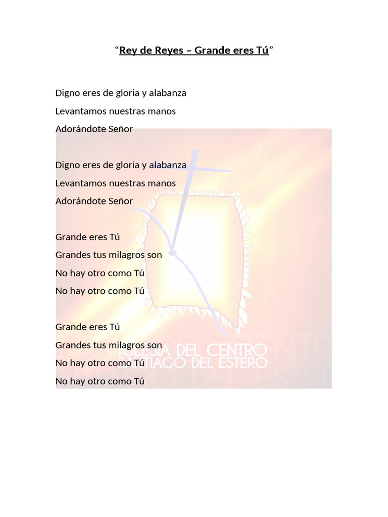 Rey de Reyes Grande Eres Tú (LETRA) | PDF