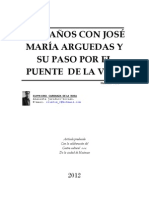 100 AÑOS EN ARGUEDAS Y SU PASO POR EL PUENTE DE LA VIDA. Por: ELHYN CIRO CARRANZA DE LA ROSA