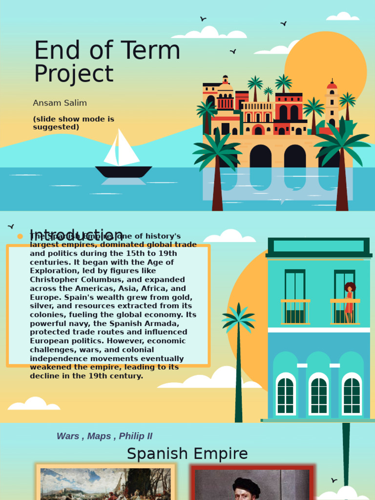 End of Term Project Ansam Salim | PDF | Spanish Empire | Spain