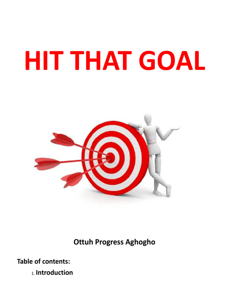Hit That Goal | PDF | Goal | Goal Setting