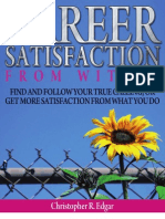 Career Satisfaction From Within