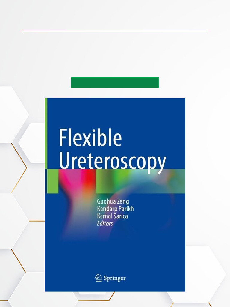 Comprehensive Guide to Flexible Ureteroscopy | PDF | Kidney | Pelvis