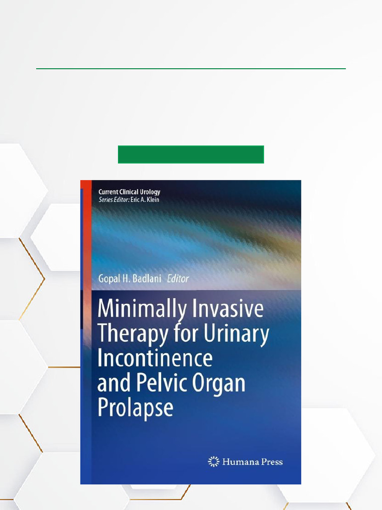 Minimally Invasive Treatments for Incontinence | PDF | Urinary ...