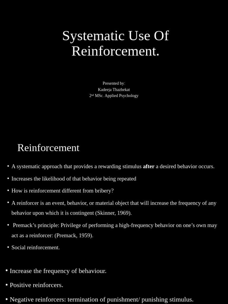 Systematic Use of Reinforcement | PDF | Reinforcement | Behavior