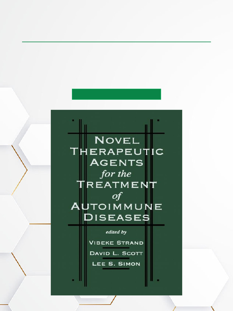 Novel Therapeutic Agents For The Treatment of Autoimmune Diseases, 1st ...