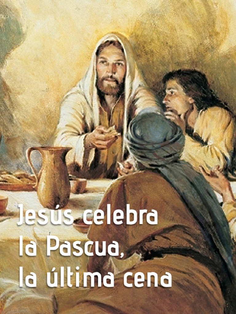 La Última Cena y la Pascua de Jesús | PDF | Cristo (título) | eucaristía