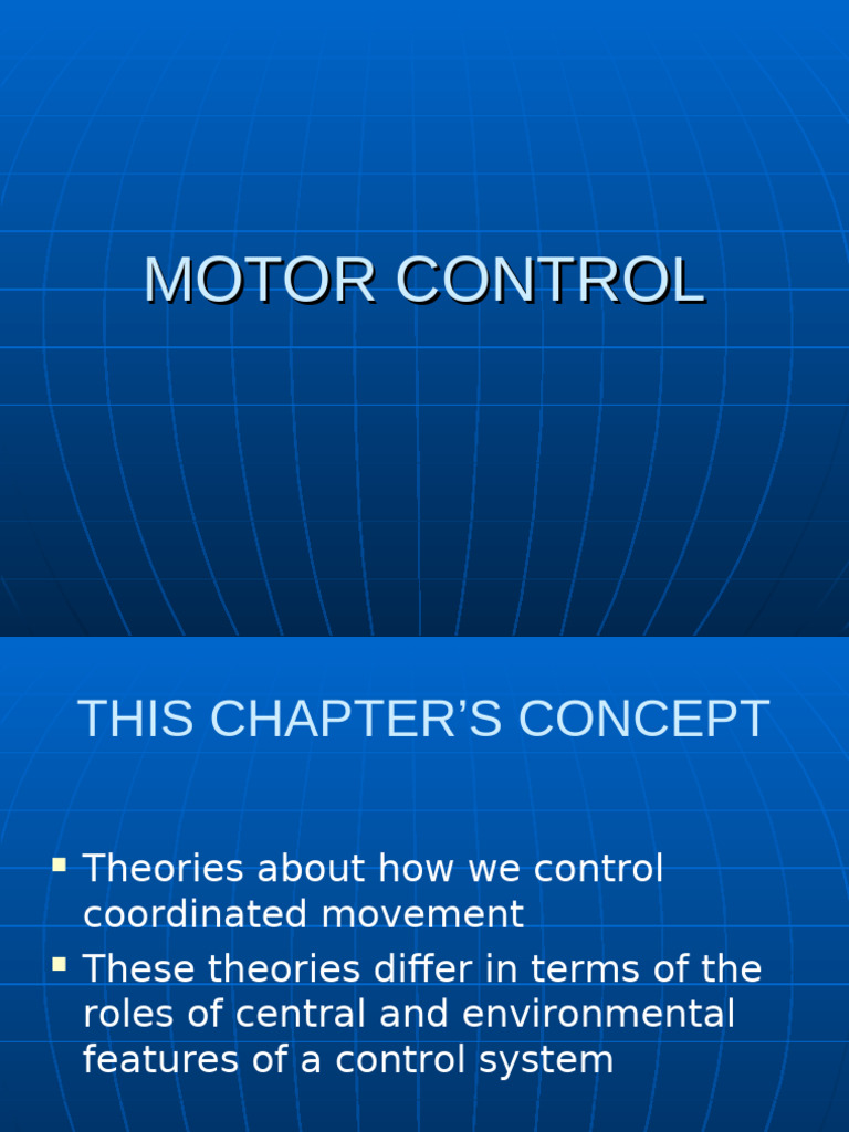 Theories of Motor Control Explained | PDF | Motor Control | Nervous System