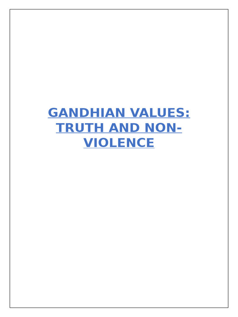 Gandhian Values: Truth and Non-Violence | PDF | Nonviolence | Malala ...