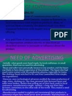 History of Advertising: What Advertising Is? Advertising Is A Form of Communication Used To