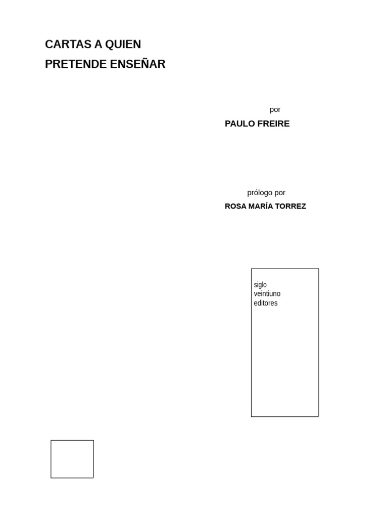 Cartas A Quien Pretende Enseñar FREIRE | PDF