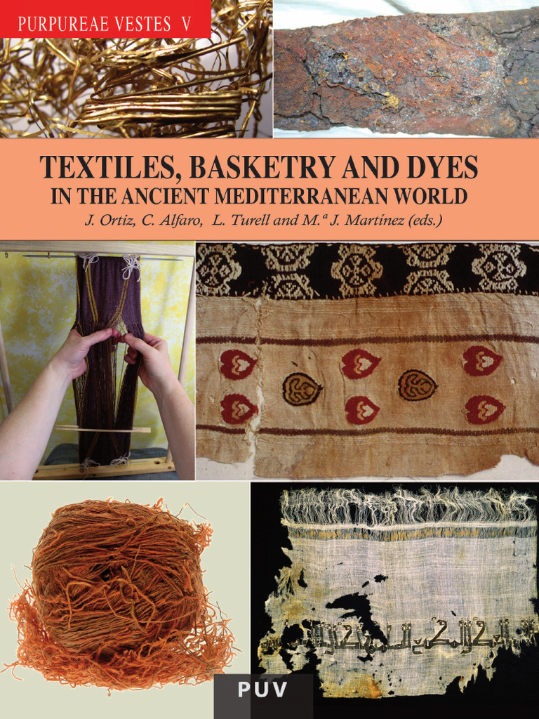 Textiles and Dyes in Ancient Mediterranean | PDF | Textiles