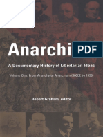 Graham R (Ed.) - Anarchism - A Documentary History of Libertarian Ideas Volume One - From Anarchy to Anarchism (300 CE to 1939)