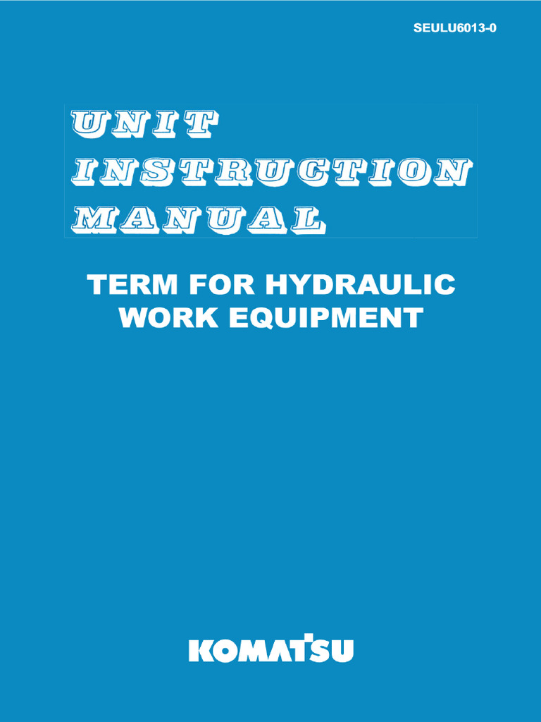 UNIT INSTRUCTION MANUAL - Unit Instruction Manual - Term of Hydraulic ...