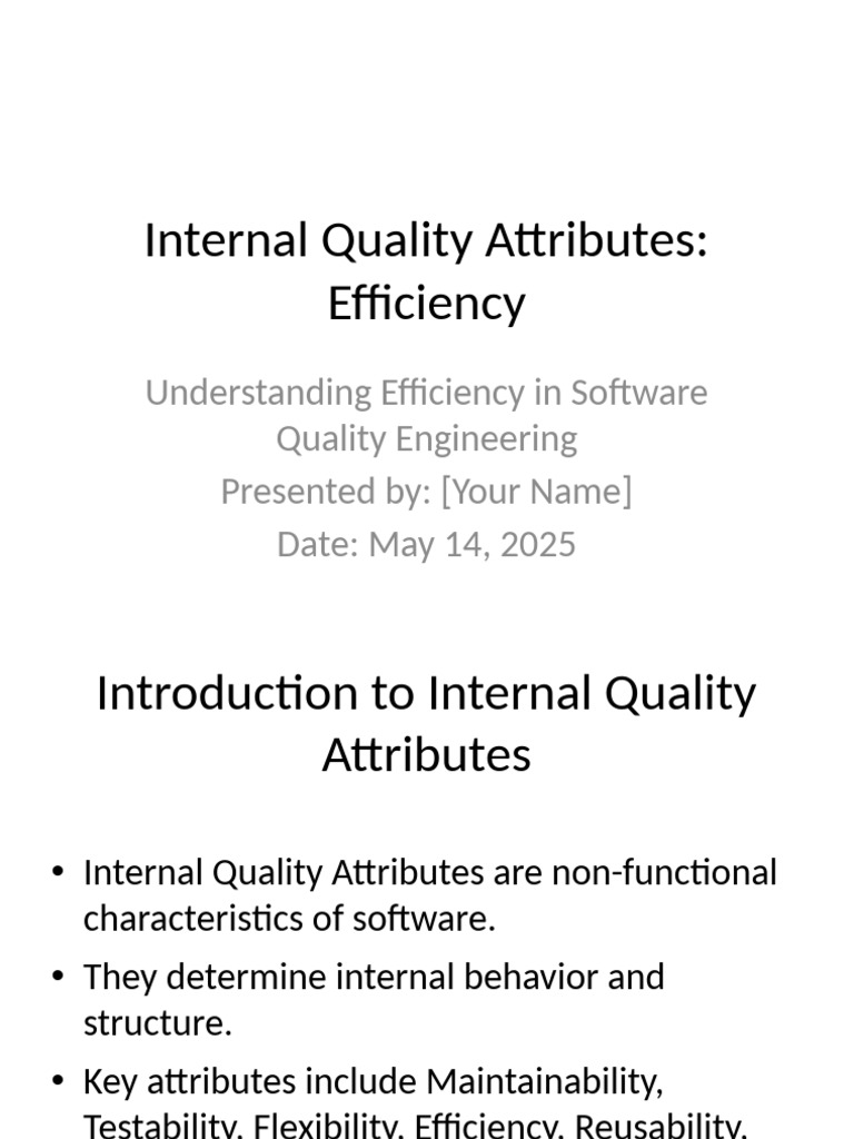 Internal Quality Attributes (Efficiency) | PDF