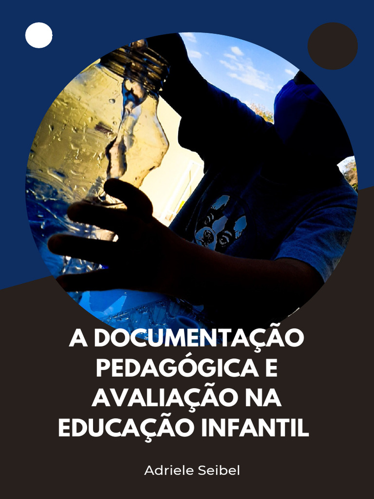 Documentação Pedagógica na Educação Infantil | PDF | Aprendizado ...