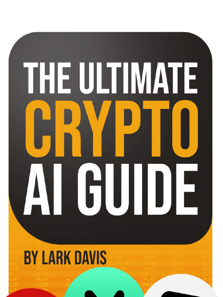 The Ultimate Crypto AI Guide | PDF | Artificial Intelligence | Intelligence  (AI) & Semantics