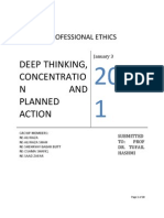Deep Thinking, Concentratio N AND Planned Action: Professional Ethics
