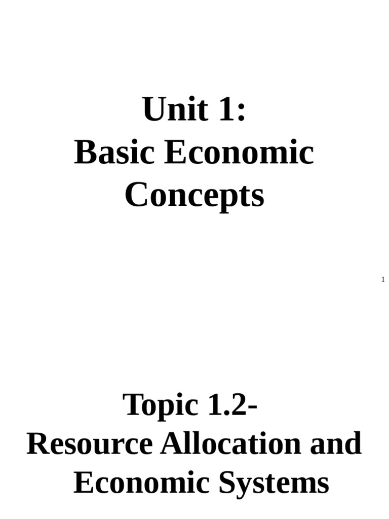 1.2 - Resource Allocation and Economic Systems | PDF | Free Market ...