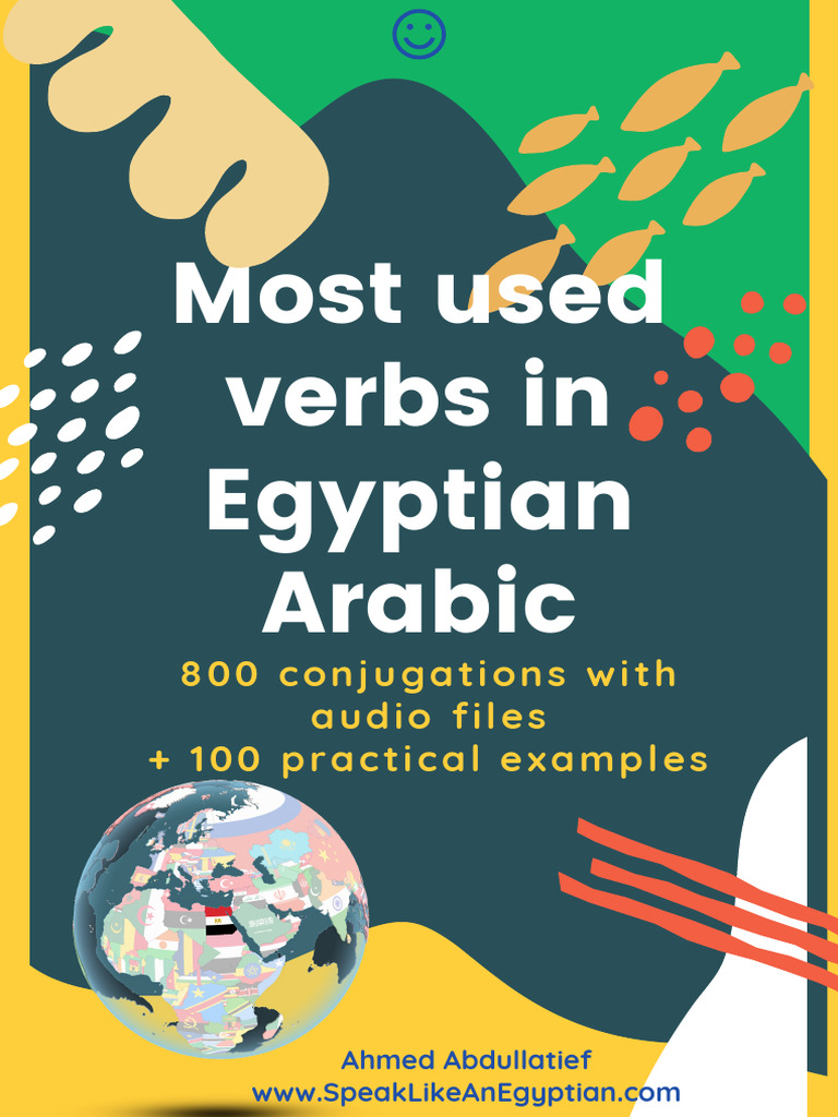 Egyptian Arabic Verb Conjugation Guide | PDF | Grammatical Tense ...