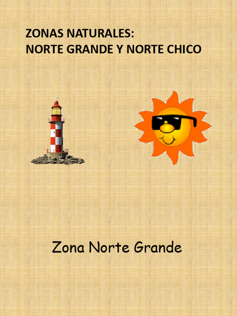 Zonas Naturales: Norte Grande y Chico | PDF