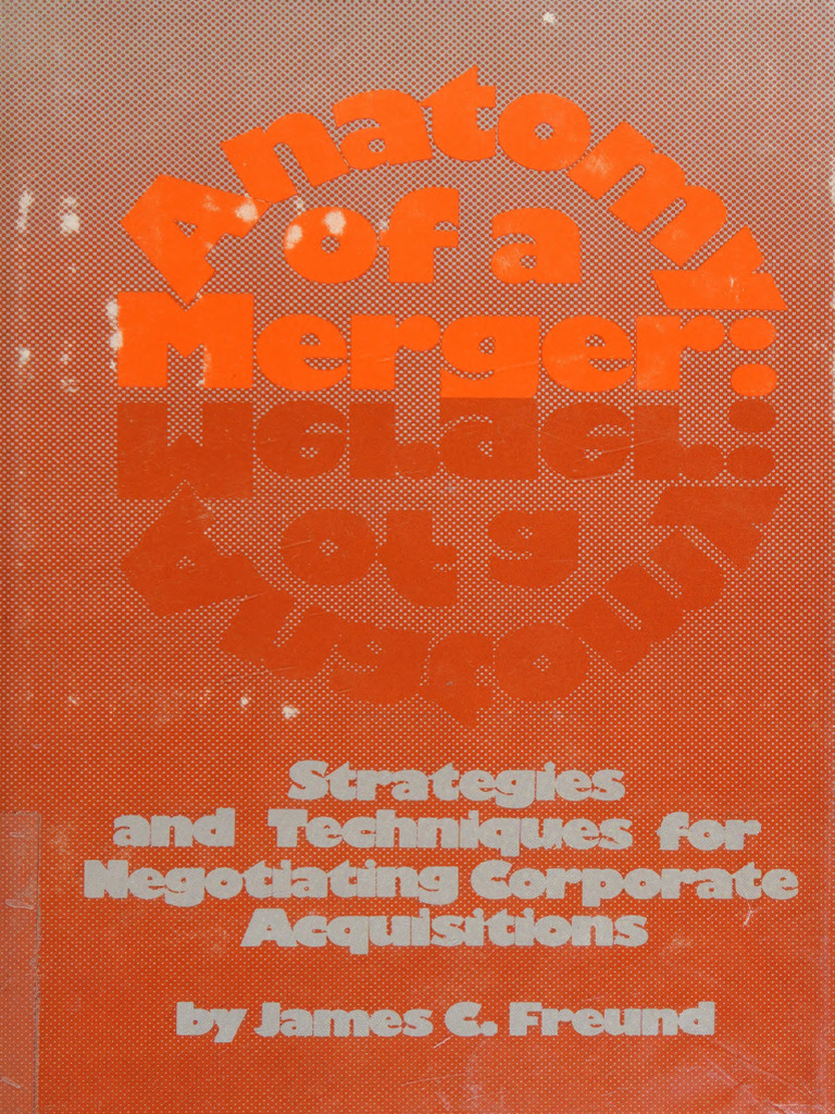 Anatomy of a Merger: Negotiation Guide | PDF | Mergers And Acquisitions ...