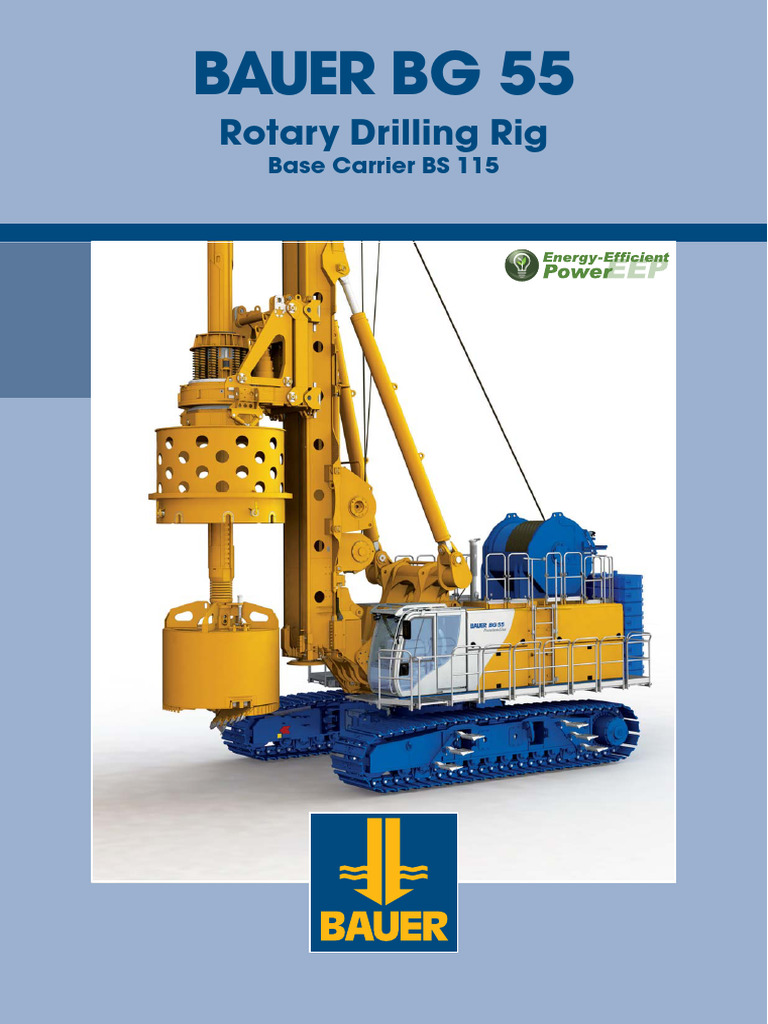 BAUER BG 55 Rotary Drilling Rig Overview | PDF | Drilling