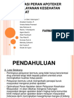 Optimalisasi Peran Apoteker Dalam Pelayanan Kesehatan Masyarakat