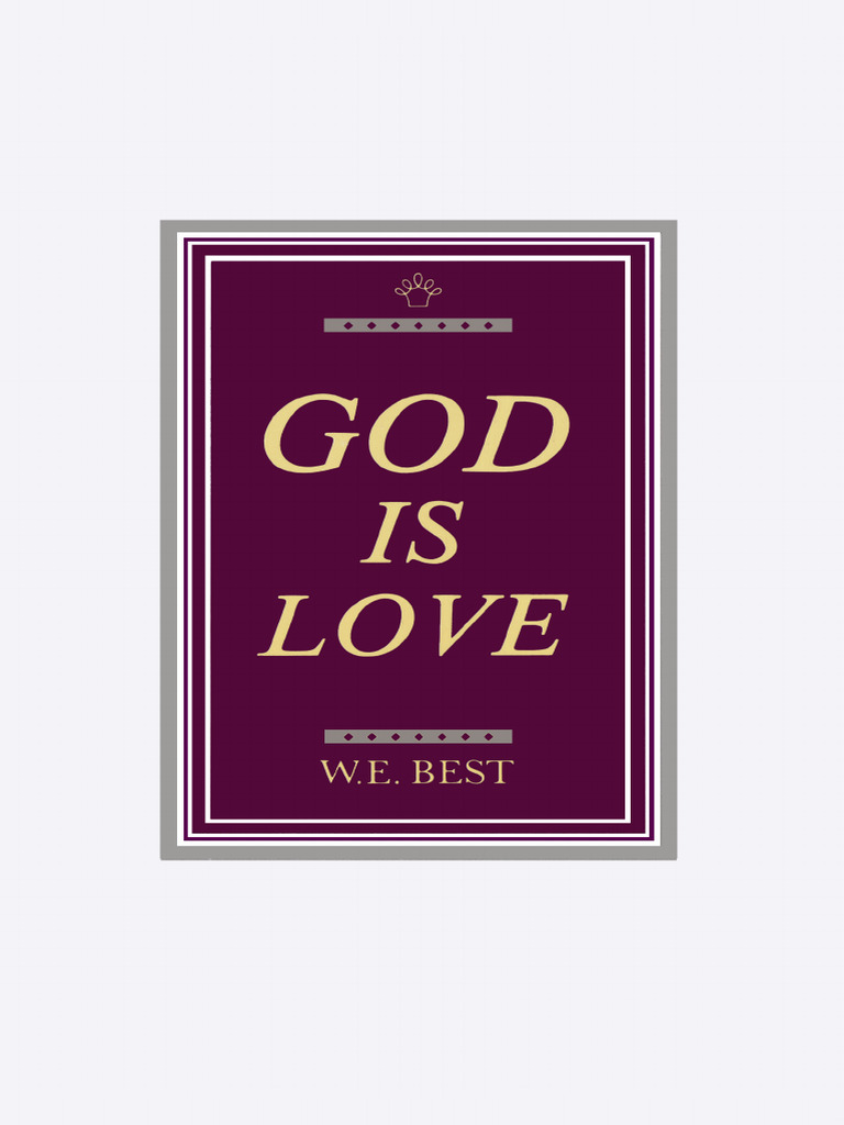 Understanding God's Love and Holiness | PDF | God The Father | Grace In ...