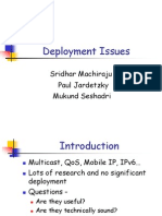 Deployment Issues: Sridhar Machiraju Mukund Seshadri Paul Jardetzky