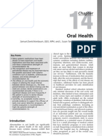 Oral Health: Samuel Zwetchkenbaum, DDS, MPH, and L. Susan Taichman, RDH, MPH, PHD