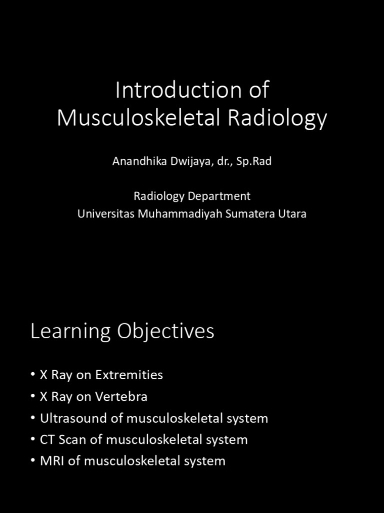 Introduction of Musculoskeletal Radiology | PDF | Vertebral Column ...
