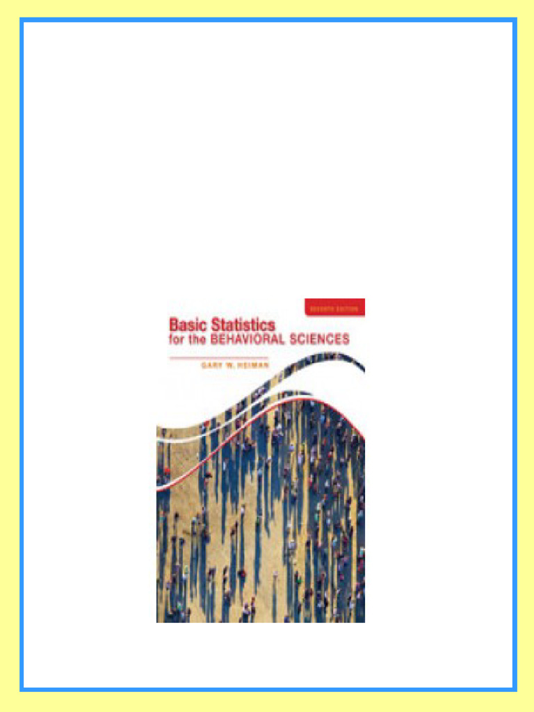 Test Bank for Basic Statistics for the Behavioral Sciences, 7th Edition