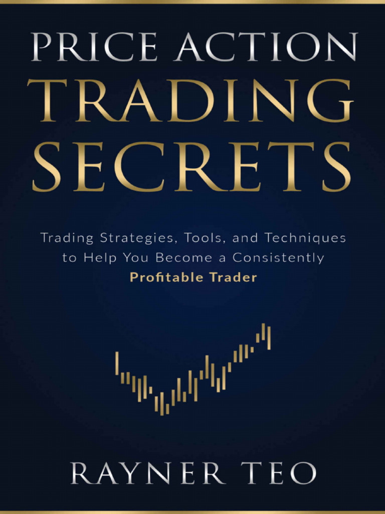 Price Action Trading Secrets Trading Strategies, Tools, and Techniques ...