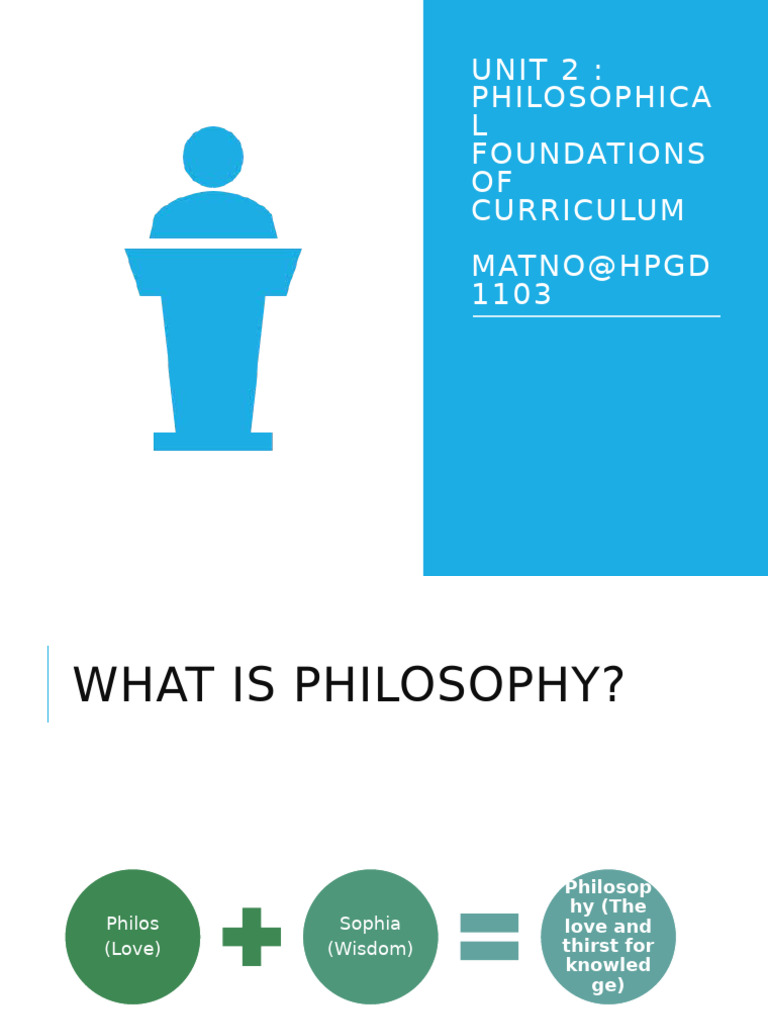 Philosophical Foundations of Curriculum | PDF