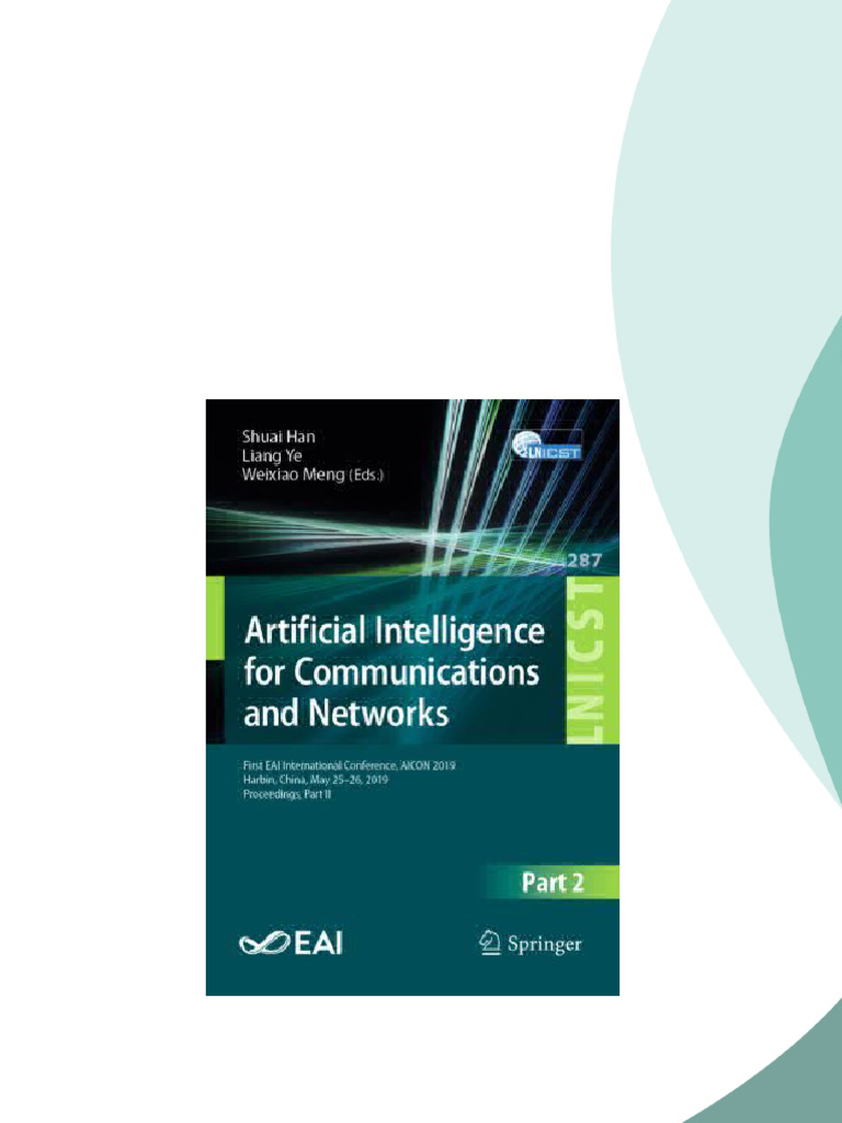 Artificial Intelligence for Communications and Networks: First EAI ...