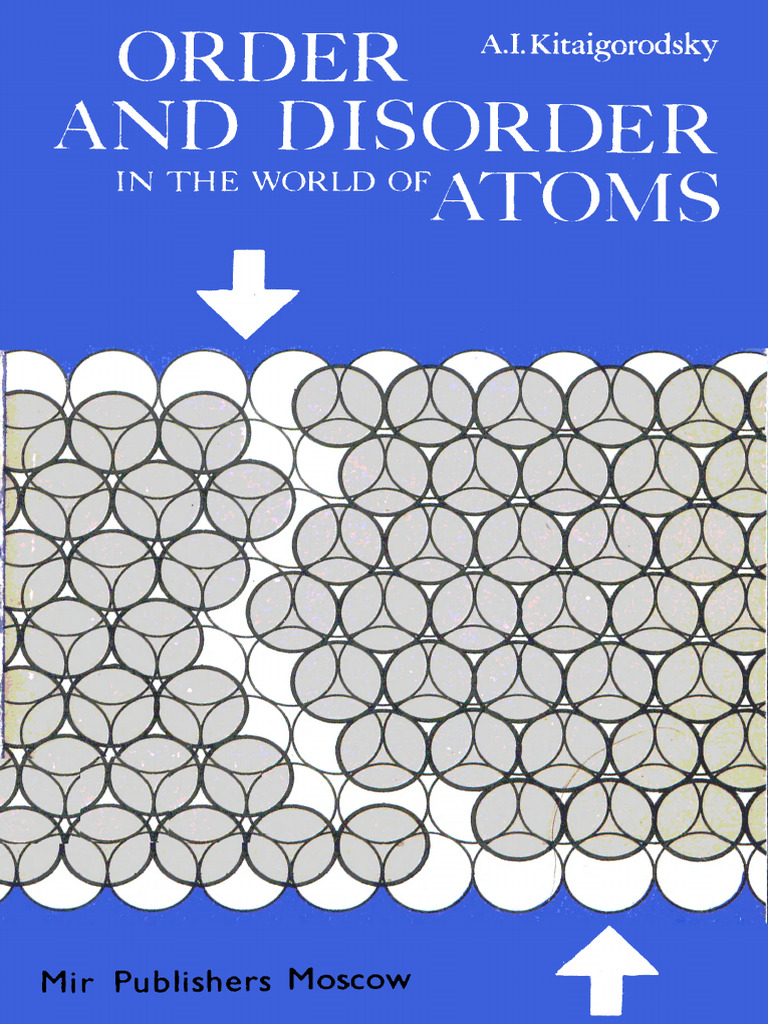 Order and Disorder in Atomic Structures | PDF | Gases | Crystal Structure