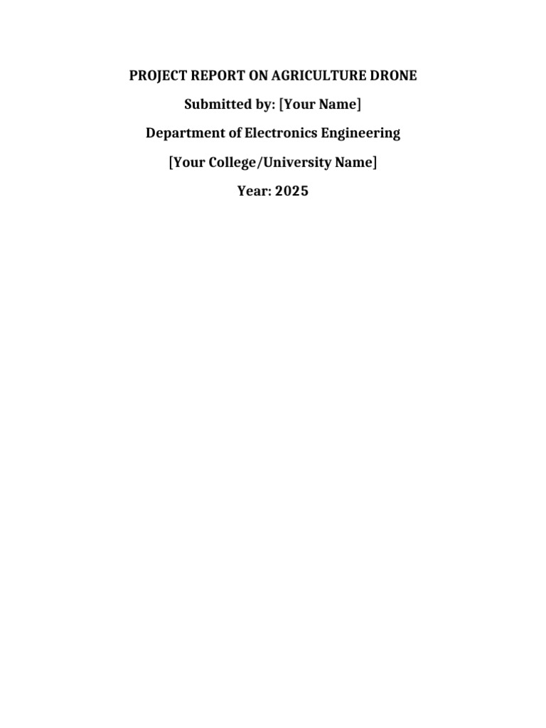 Agriculture Drone Project Report | PDF | Unmanned Aerial Vehicle ...