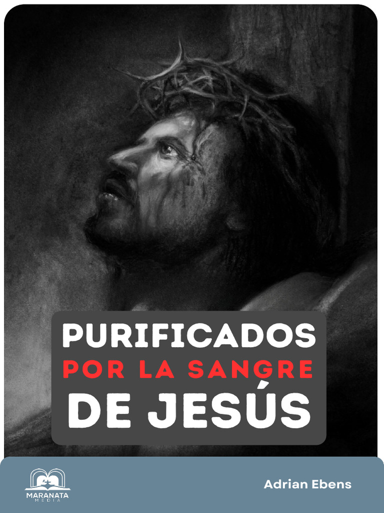 Purificado Por La Sangre de Jesus 2024 | PDF | Pecado | Cristo (título)