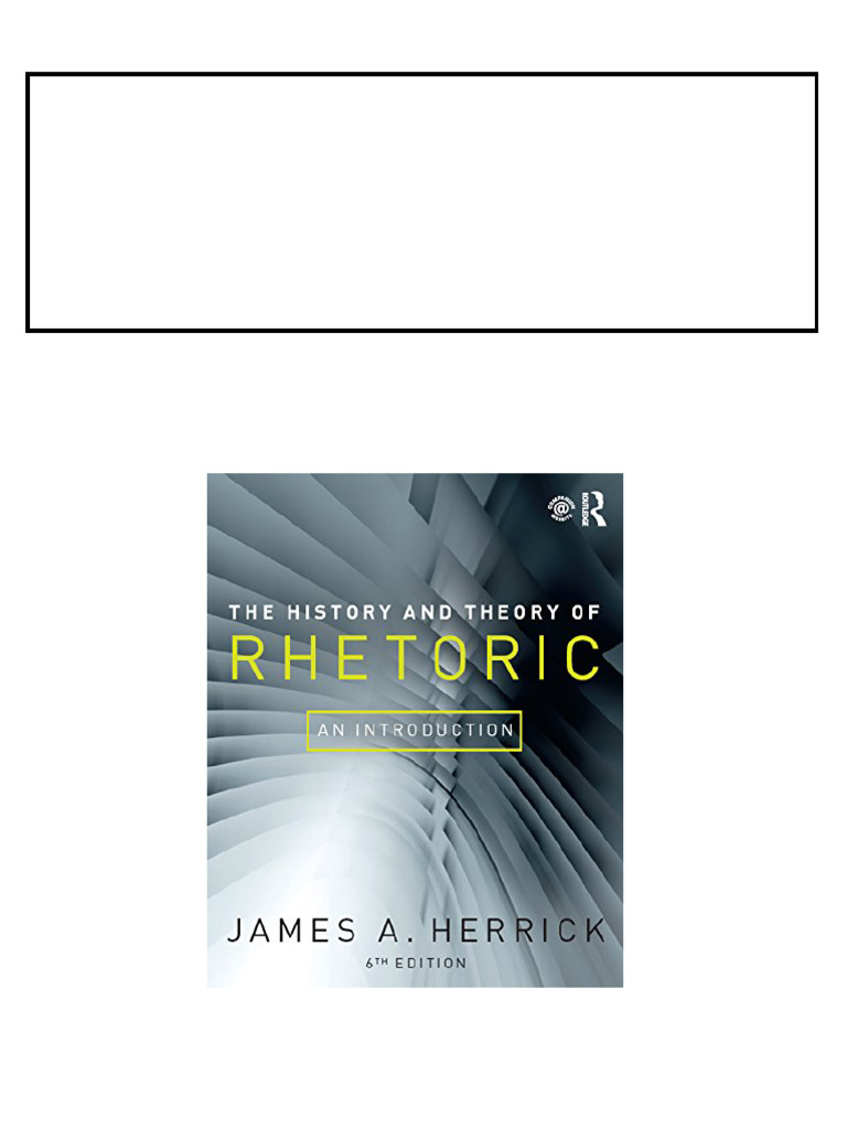 The History and Theory of Rhetoric: An Introduction 6th Edition, (Ebook ...