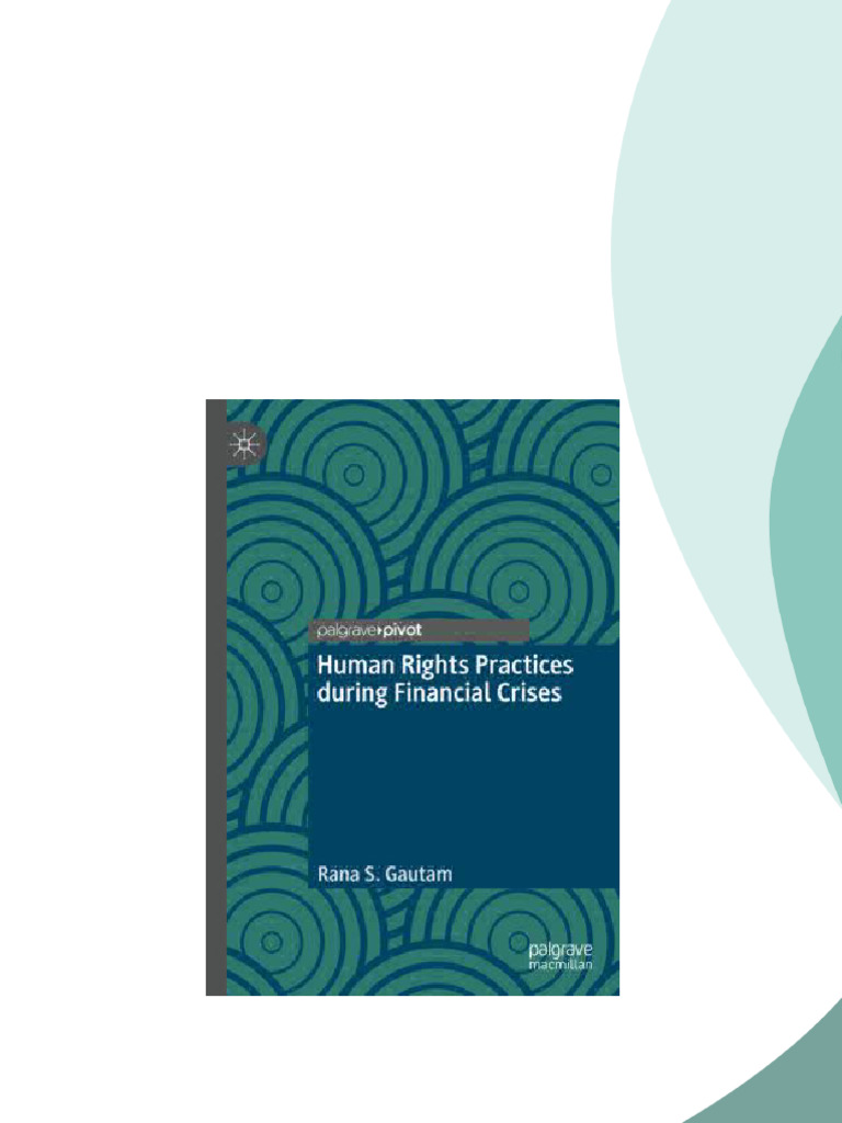 Human Rights Practices during Financial Crises Rana S. Gautam pdf ...