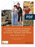 In The Footsteps of Egeria: A Holy Land Pilgrimage To Places, Peoples and Peace