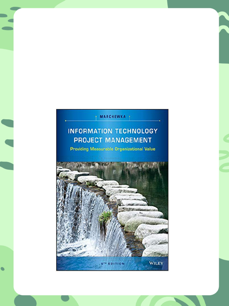 (eBook PDF) Information Technology Project Management, 5th Edition pdf ...