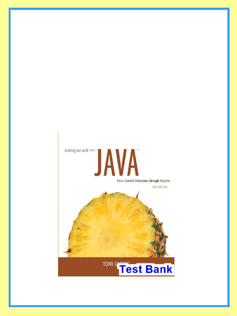 Starting Out with Java From Control Structures through Objects 6th ...