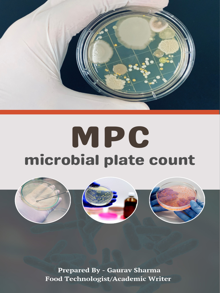 Microbial Plate Count: Prepared by - Gaurav Sharma Food Technologist ...
