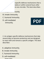 A. Adaptive Immunity. B. Innate Immunity. C. Humoral Immunity. D. Cell-Mediated Immunity