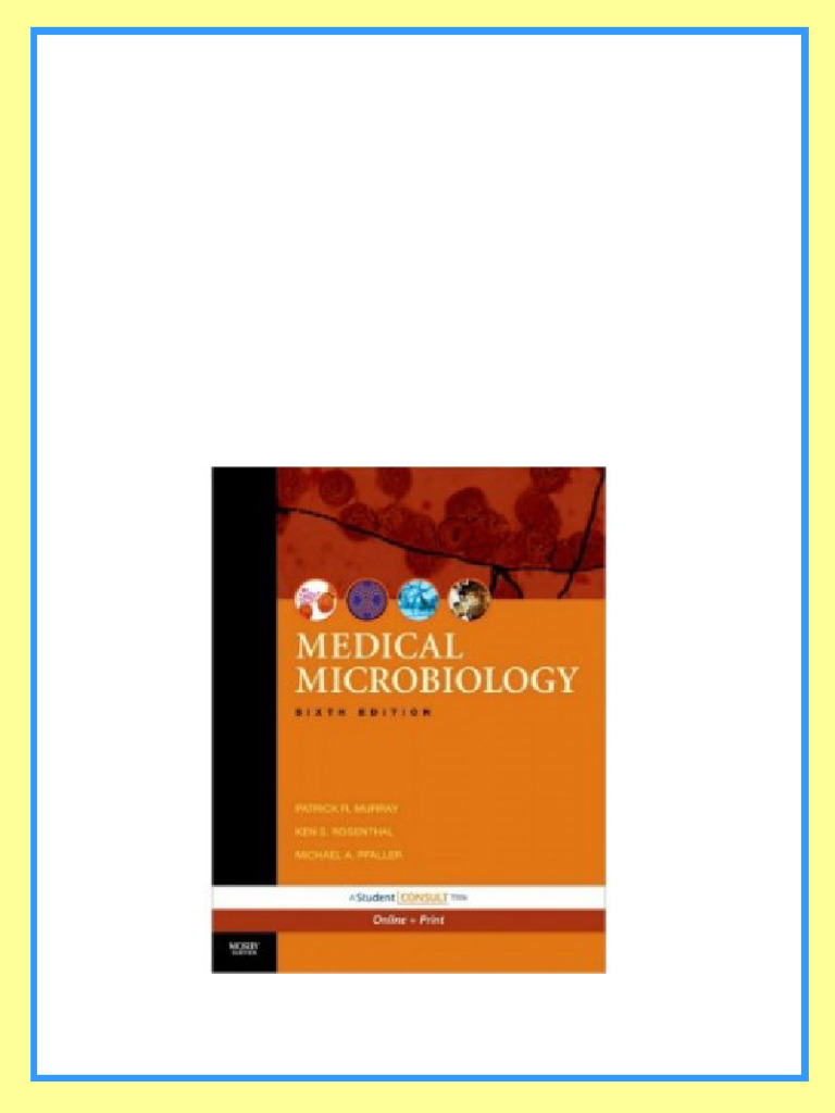 Test Bank for Medical Microbiology, 6th Edition: Patrick R. Murray ...