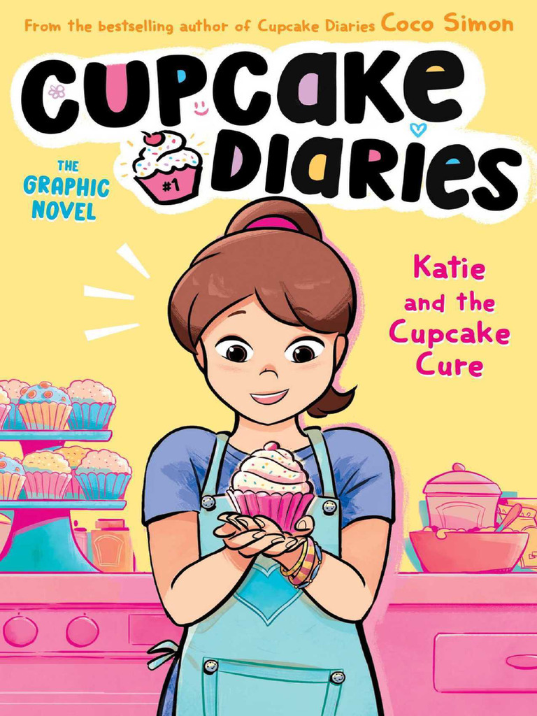 Katie and The Cupcake Cure The Graphic Novel - Coco Simon | PDF